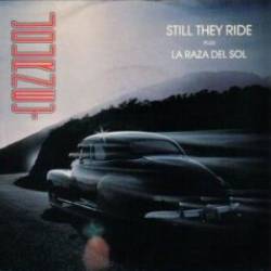 Journey : Still They Ride - La Raza del Sol